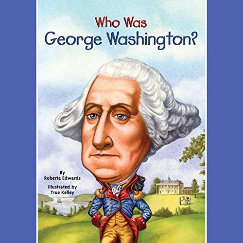 Cover of Who Was George Washington?