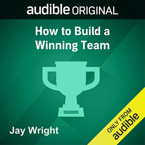 Cover of How to Build a Winning Team