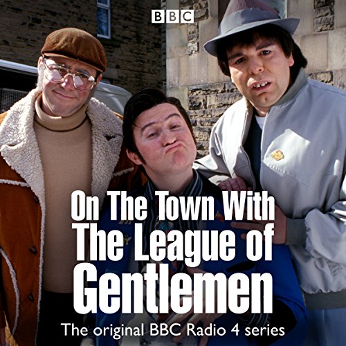 Cover of On The Town With The League Of Gentlemen