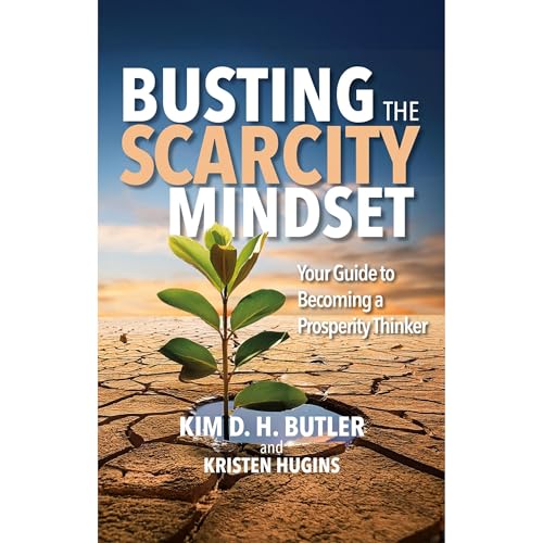 Cover of Busting the Scarcity Mindset