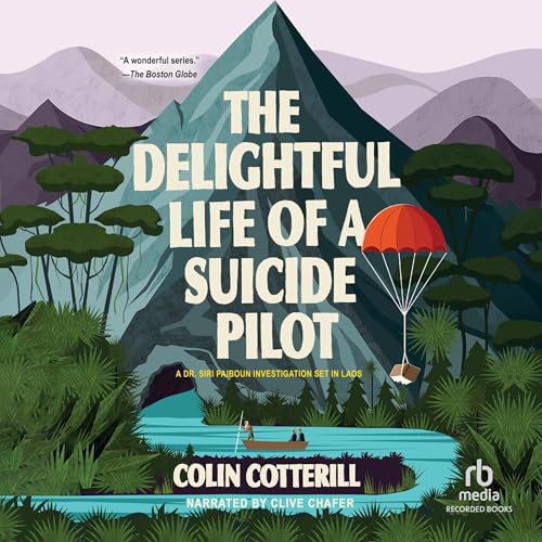 Cover of The Delightful Life of a Suicide Pilot