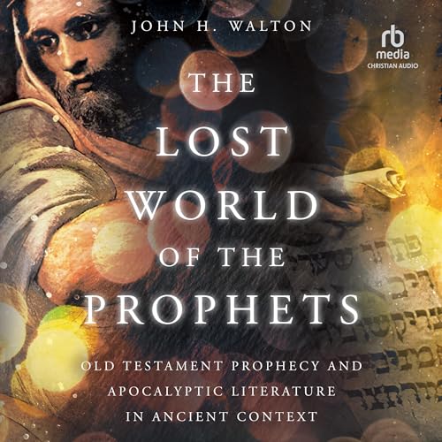 Cover of The Lost World of the Prophets