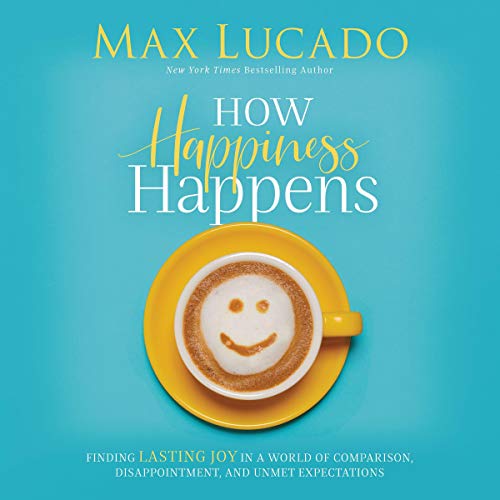 Cover of How Happiness Happens