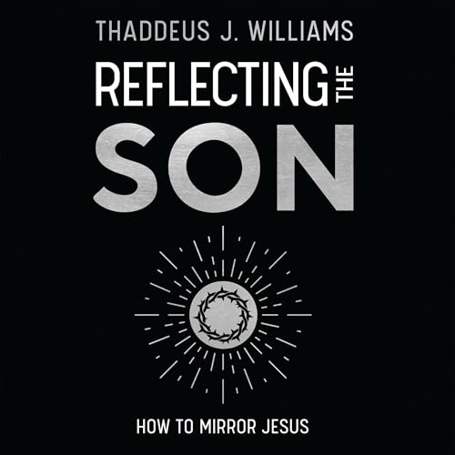 Cover of Reflecting the Son