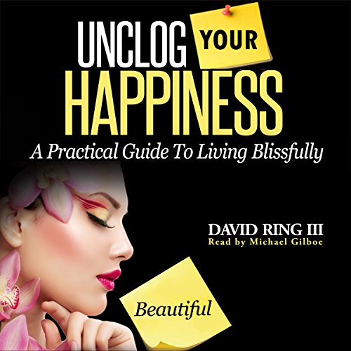 Cover of Unclog Your Happiness