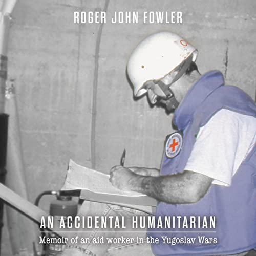 Cover of An Accidental Humanitarian