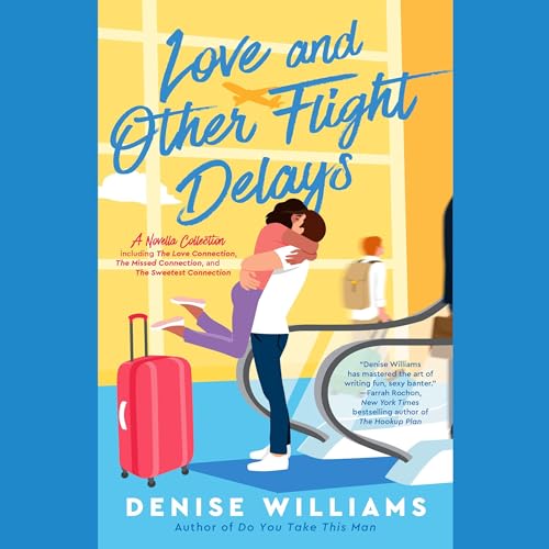 Cover of Love and Other Flight Delays