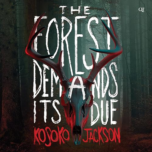 Cover of The Forest Demands Its Due