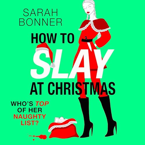 Cover of How to Slay at Christmas
