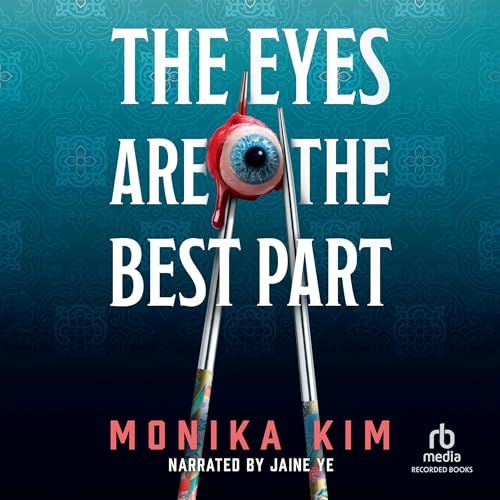 Cover of The Eyes Are the Best Part