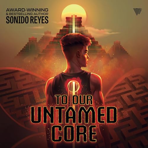 Cover of To Our Untamed Core