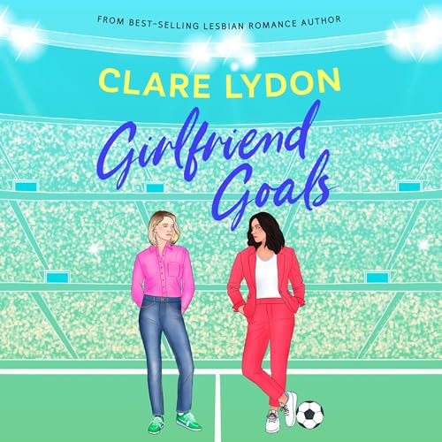 Cover of Girlfriend Goals