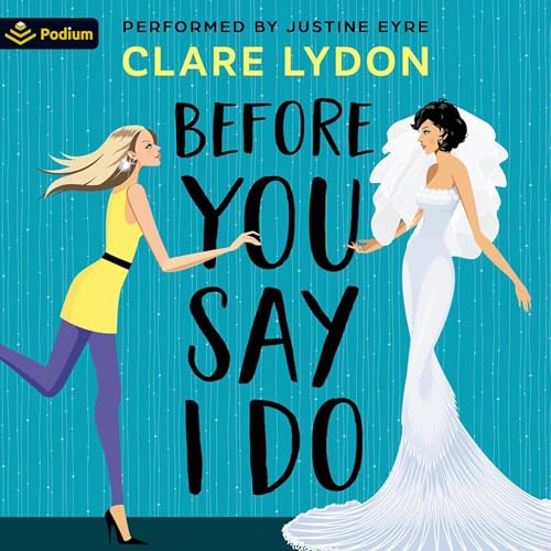 Cover of Before You Say I Do