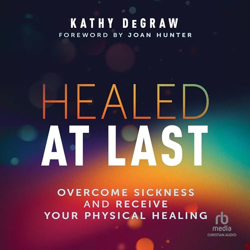 Cover of Healed at Last