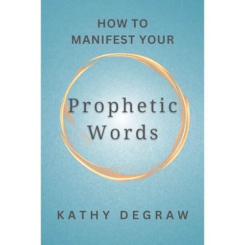 Cover of How to Manifest Your Prophetic Words