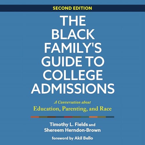 Cover of The Black Family's Guide to College Admissions