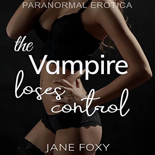 Cover of The Vampire Loses Control
