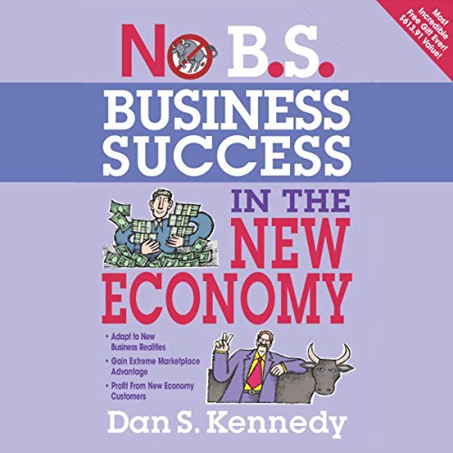 Cover of No B.S. Business Success in the New Economy