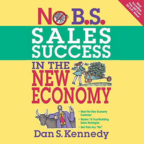 Cover of No B.S. Sales Success in the New Economy