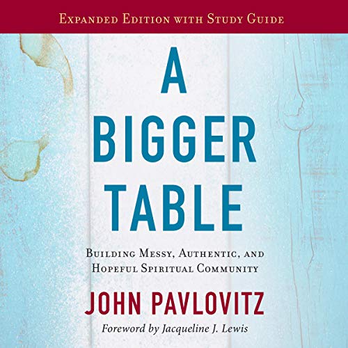 Cover of A Bigger Table, Expanded Edition with Study Guide