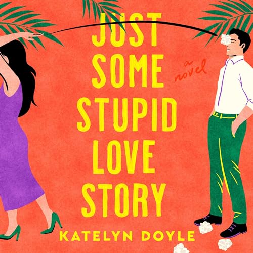 Cover of Just Some Stupid Love Story