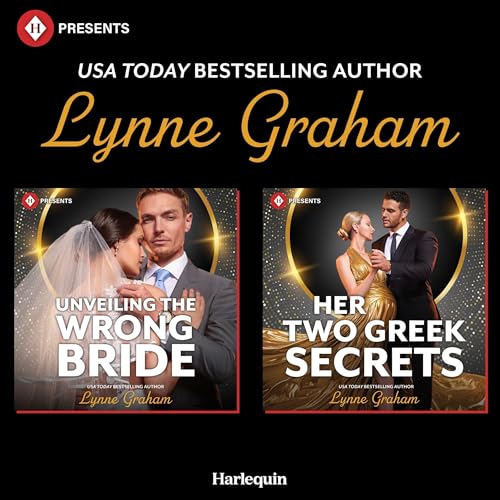 Cover of Unveiling the Wrong Bride & Her Two Greek Secrets