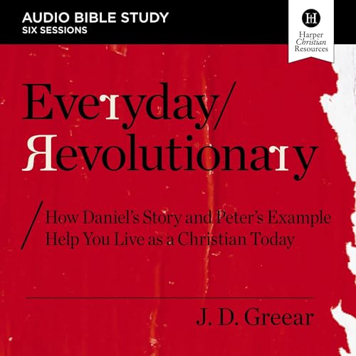 Cover of Everyday Revolutionary Bible Study: Audio