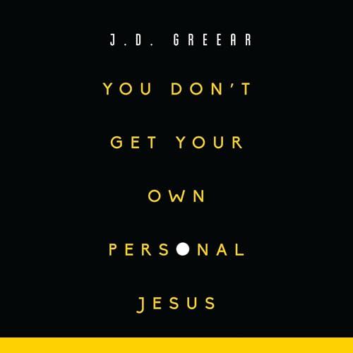 Cover of You Don't Get Your Own Personal Jesus