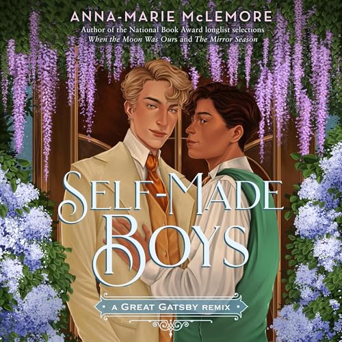 Cover of Self-Made Boys: A Great Gatsby Remix