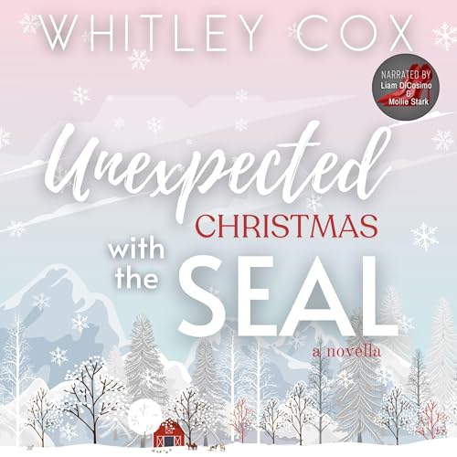 Cover of Unexpected Christmas with the SEAL