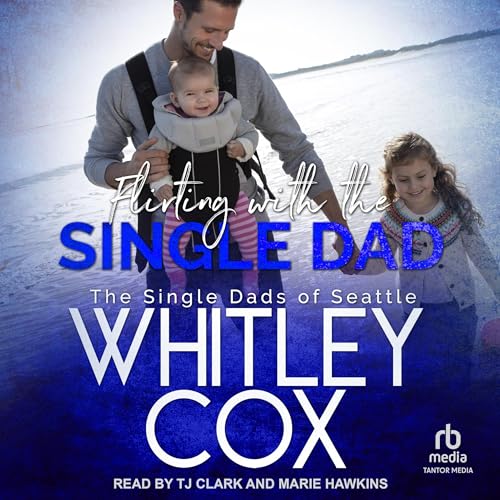 Cover of Flirting with the Single Dad