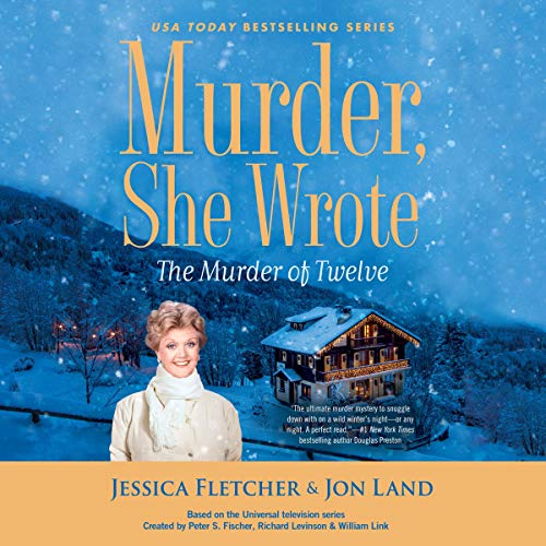Cover of Murder, She Wrote: The Murder of Twelve