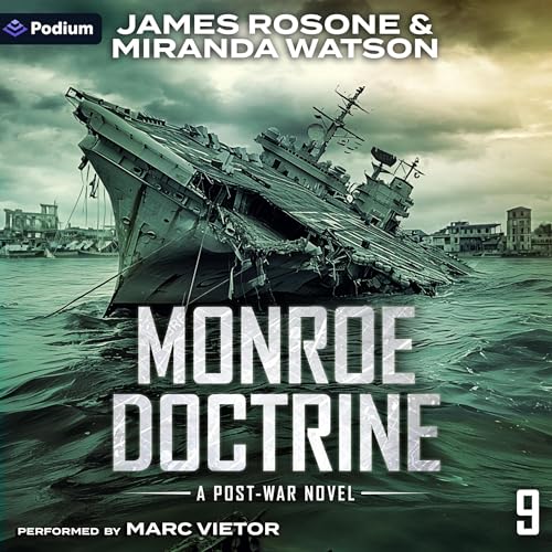 Cover of Monroe Doctrine: A Post-War Novel