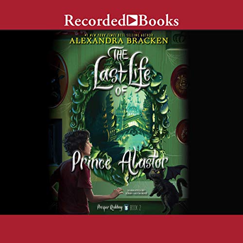 Cover of Prosper Redding: The Last Life of Prince Alastor