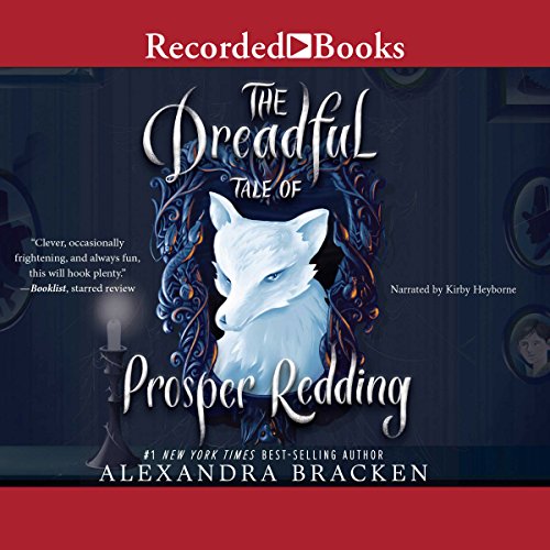 Cover of The Dreadful Tale of Prosper Redding