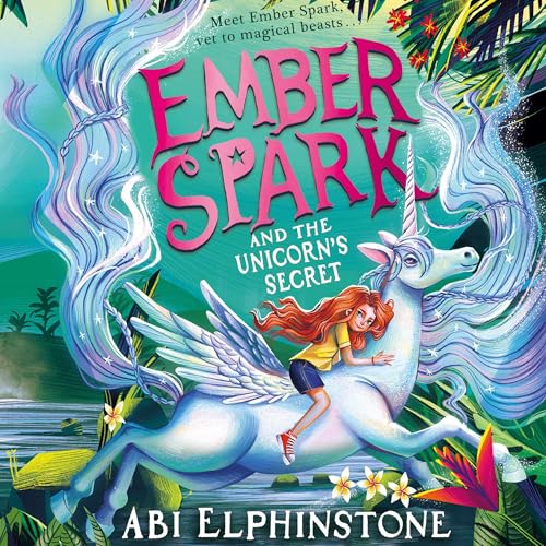 Cover of Ember Spark and the Unicorn's Secret