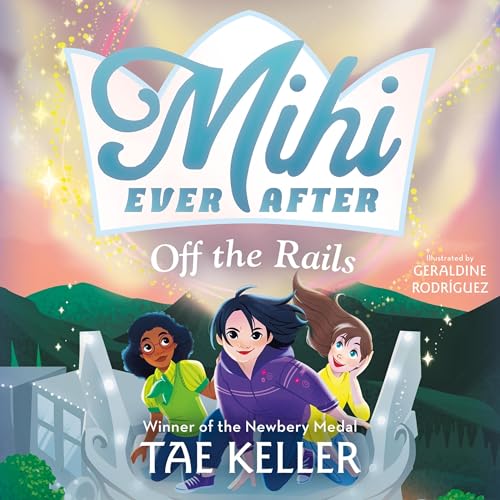 Cover of Mihi Ever After: Off the Rails