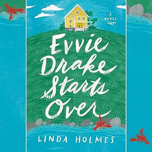 Cover of Evvie Drake Starts Over