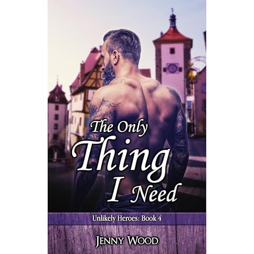 Cover of The Only Thing I Need