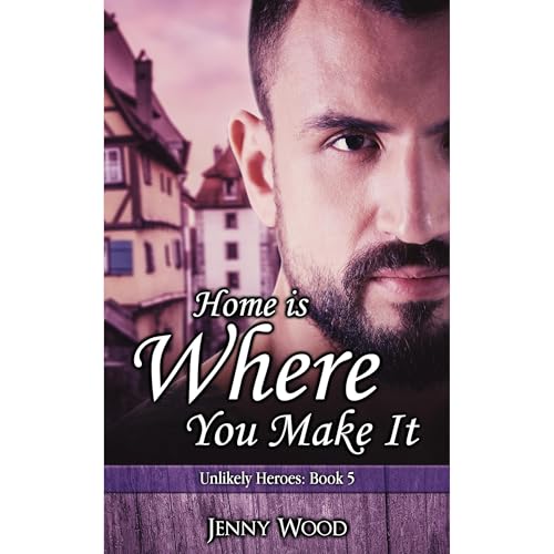 Cover of Home Is Where You Make It