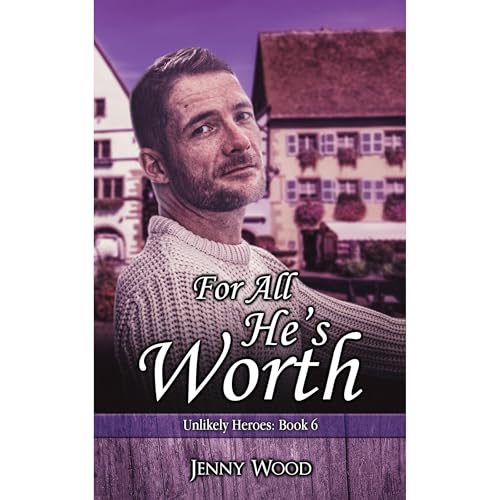 Cover of For All He's Worth
