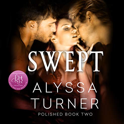 Cover of Swept: MMF Menage Romance