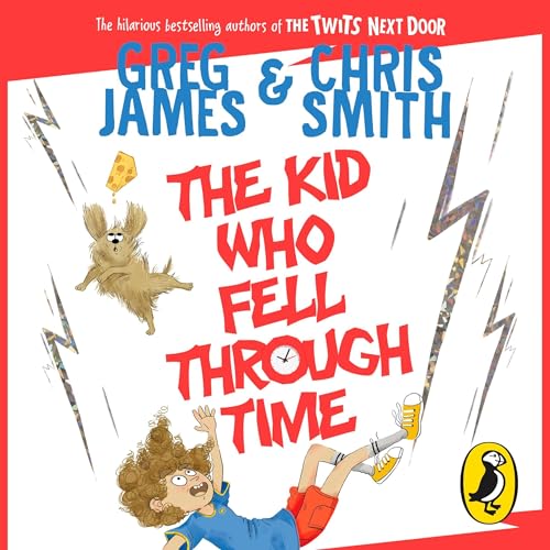 Cover of The Kid Who Fell Through Time