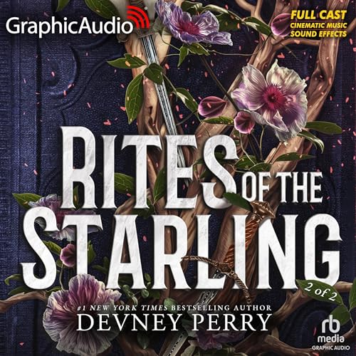 Cover of Rites of the Starling (2 of 2) [Dramatized Adaptation]