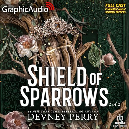 Cover of Shield of Sparrows (2 of 2) [Dramatized Adaptation]