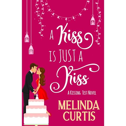 Cover of A Kiss is Just a Kiss