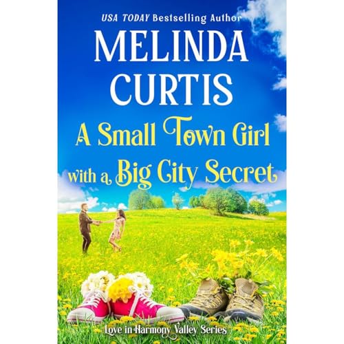 Cover of A Small Town Girl with a Big City Secret