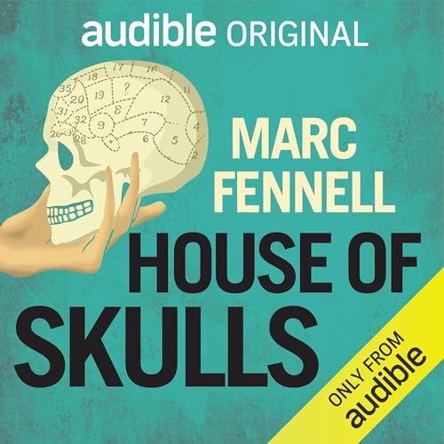 Cover of House of Skulls with Marc Fennell