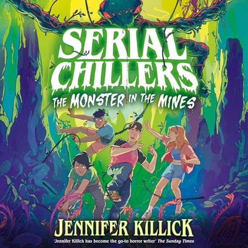 Cover of Serial Chillers: Monster in the Mines