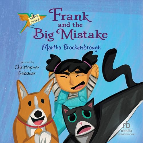Cover of Frank and the Big Mistake